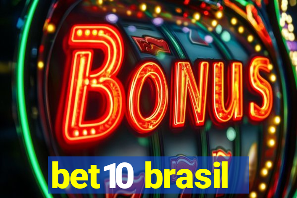 bet10 brasil